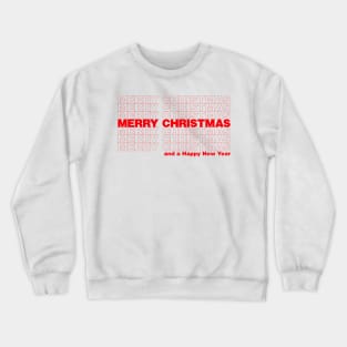 Merry Christmas Takeout Holiday Funny Crewneck Sweatshirt